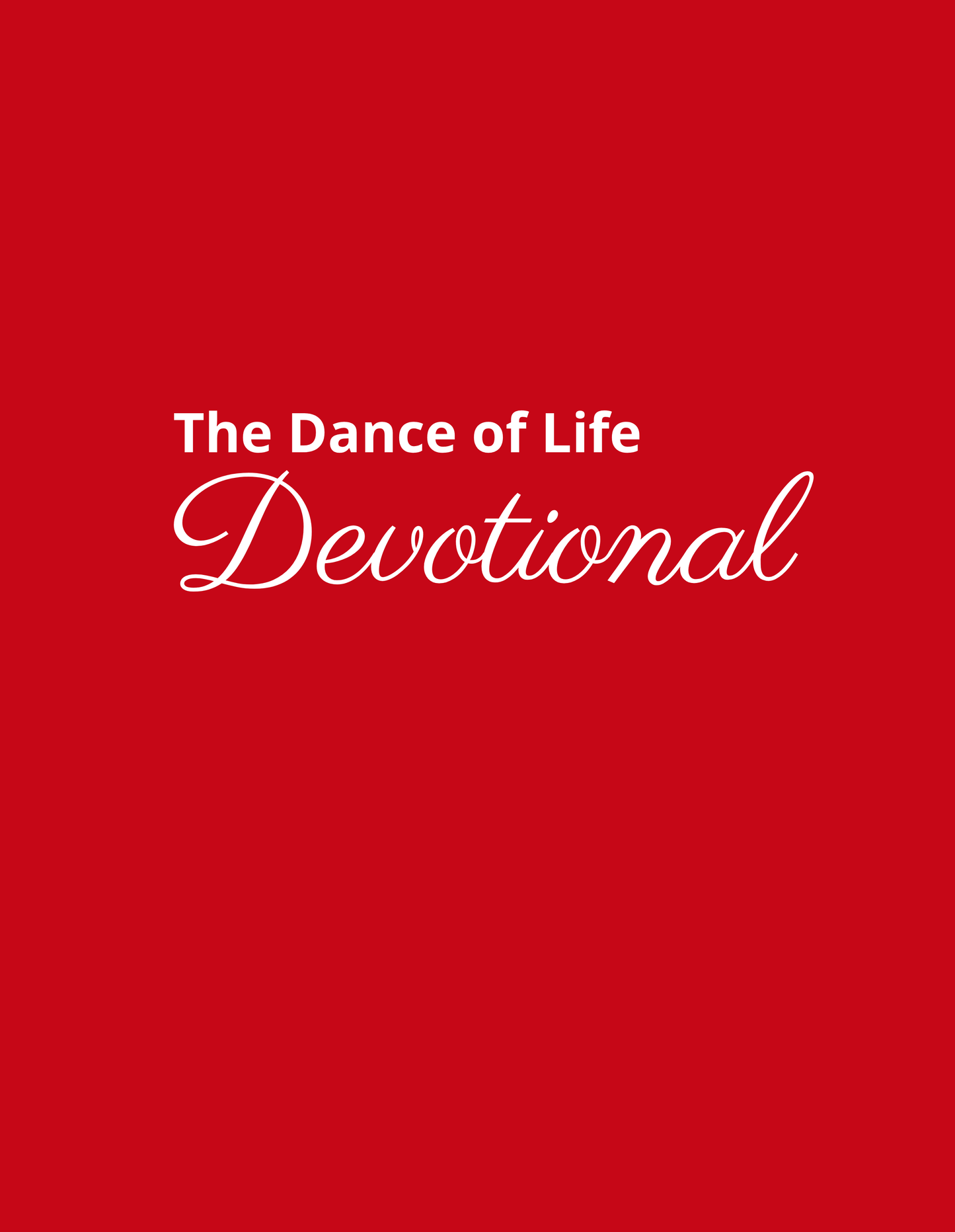 The Dance of Life Devotional